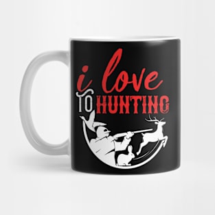 I love  to hunting Mug
